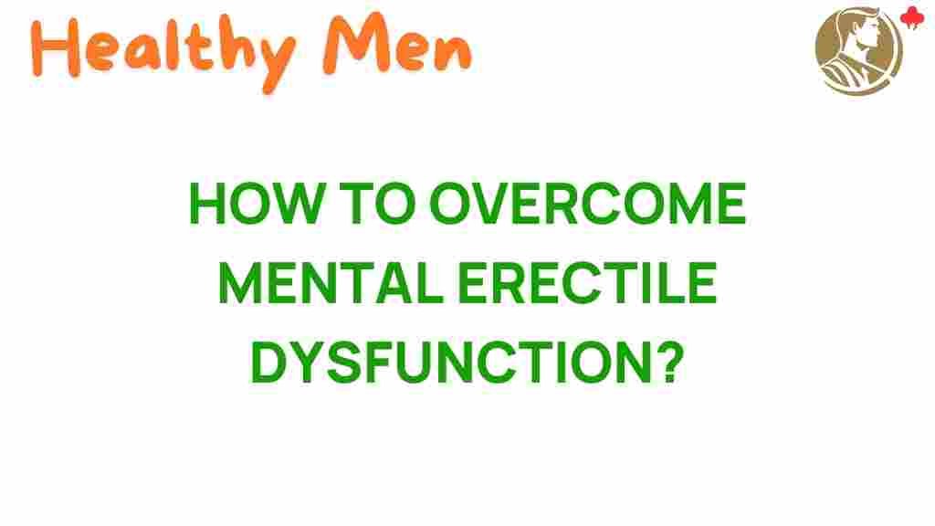 mental-erectile-dysfunction-strategies