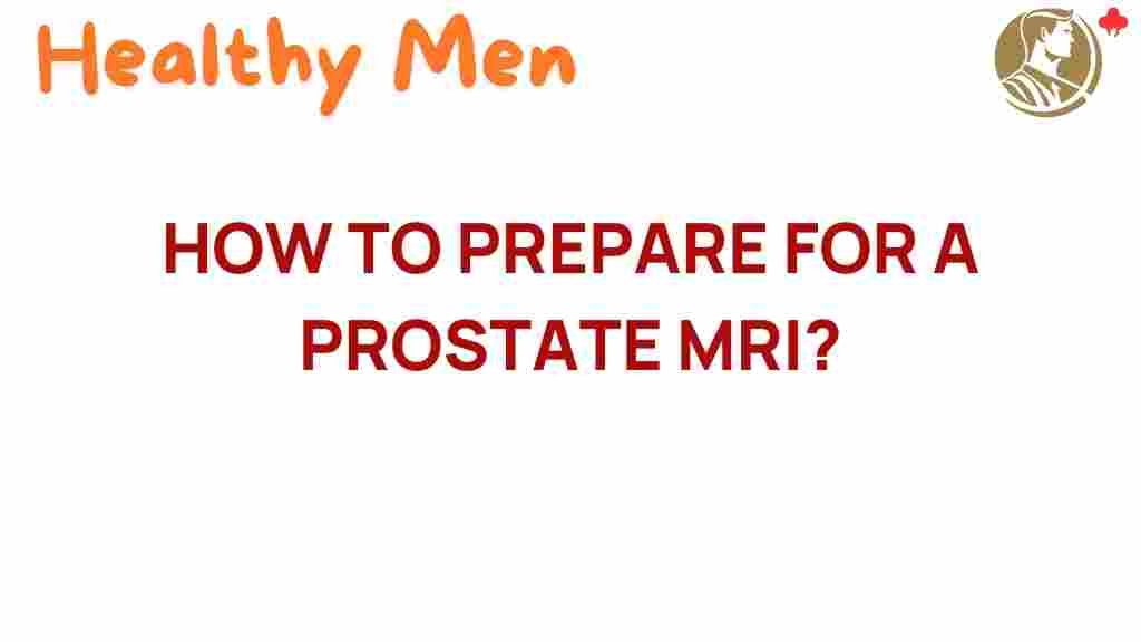 prepare-for-prostate-MRI