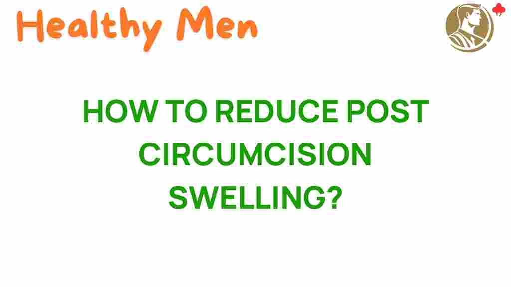 post-circumcision-swelling-reduction