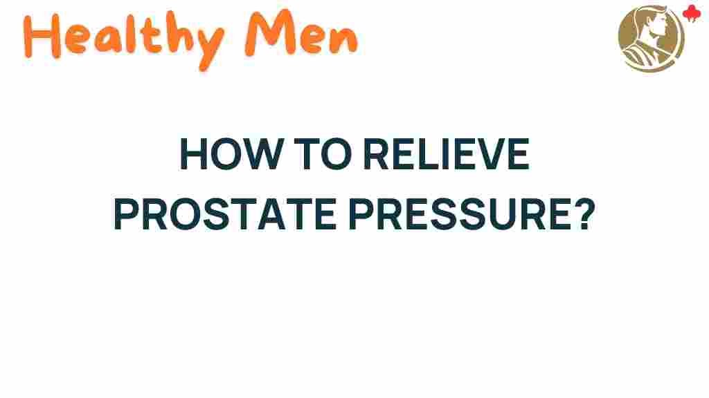 relieve-prostate-pressure