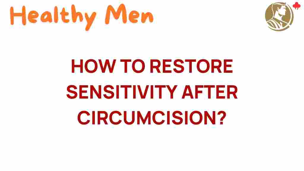 rediscovering-sensitivity-after-circumcision