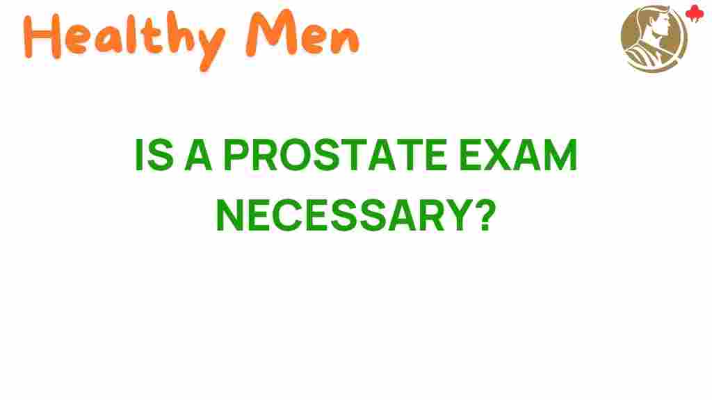 prostate-exam-necessity