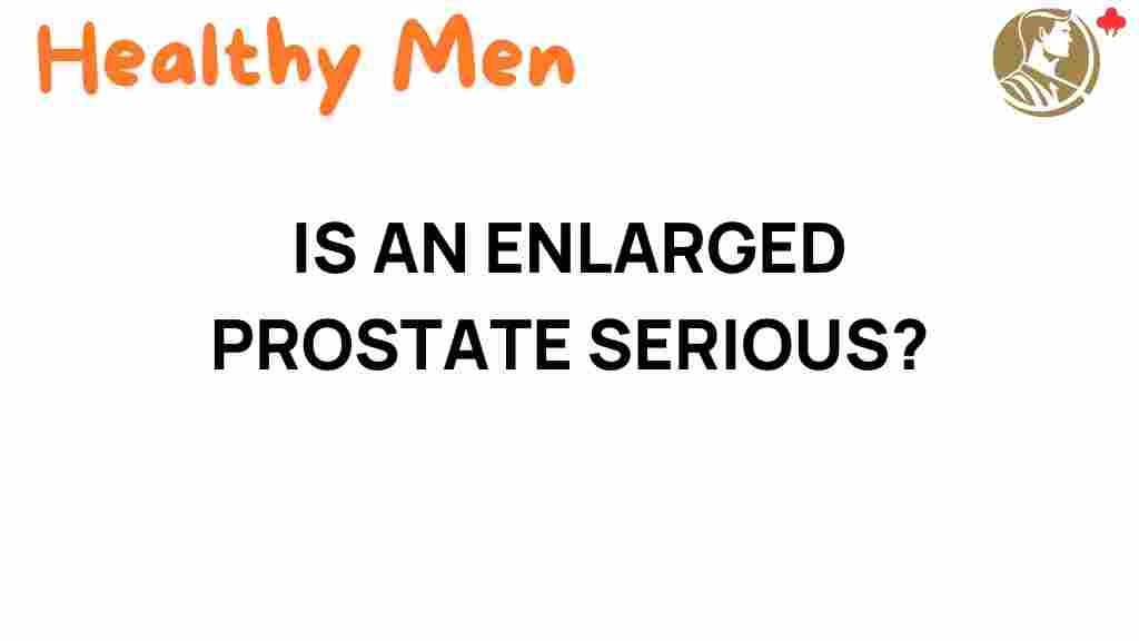 enlarged-prostate-serious-concern