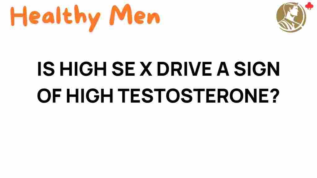 high-sex-drive-sign-high-testosterone