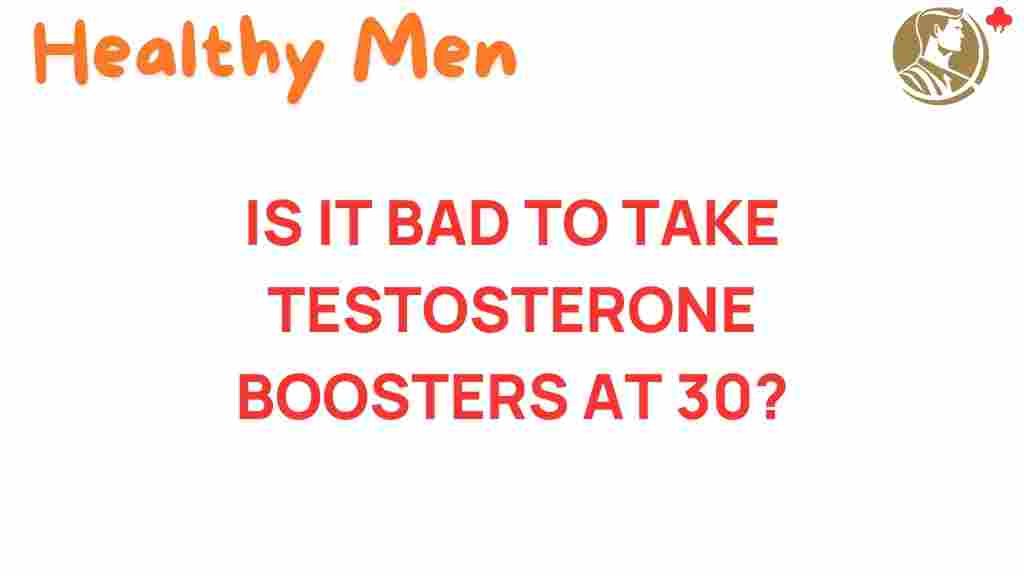 testosterone-boosters-at-30