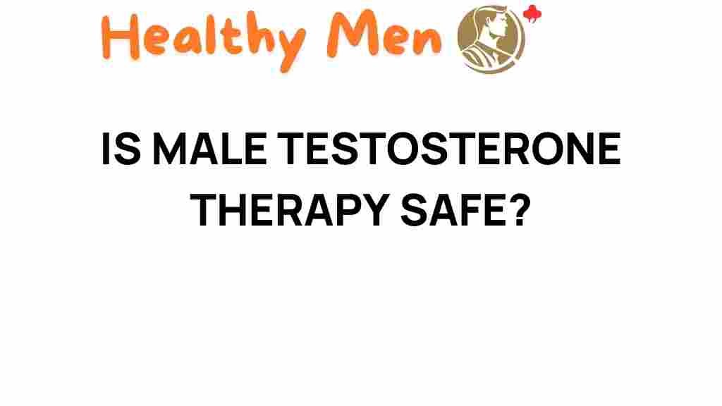 testosterone-therapy-safety