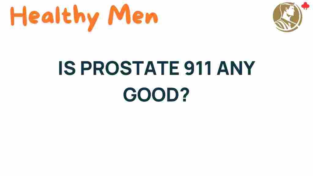 prostate-911-miracle-solution-or-just-hype