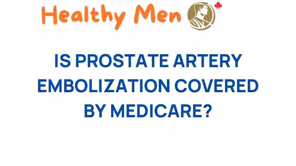 prostate-artery-embolization-medicare-coverage