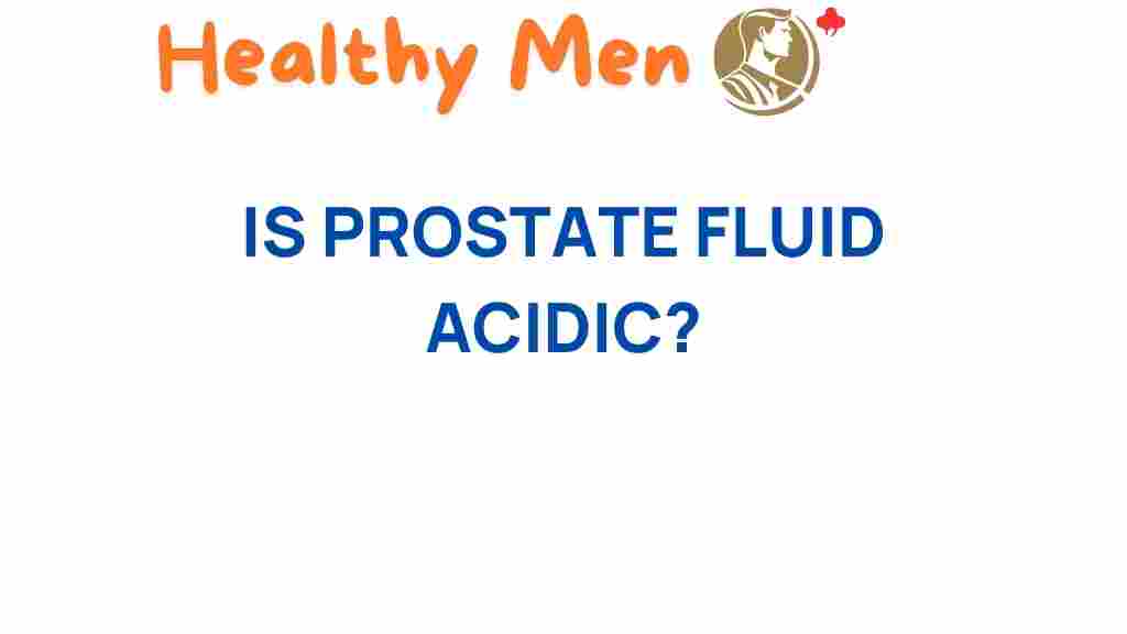prostate-fluid-acidic