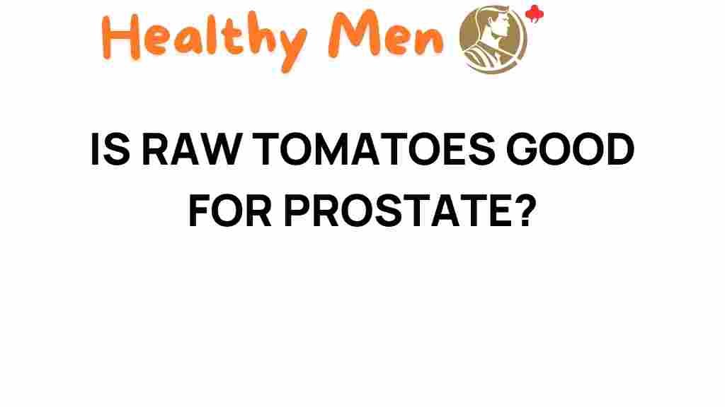 raw-tomatoes-prostate-health