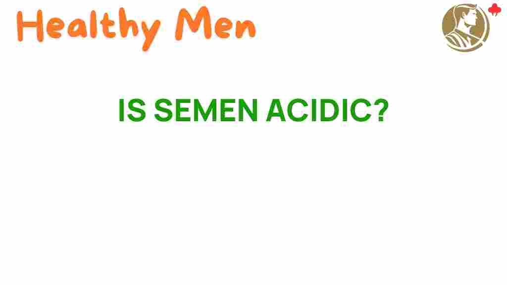 semen-acidity-pH-levels