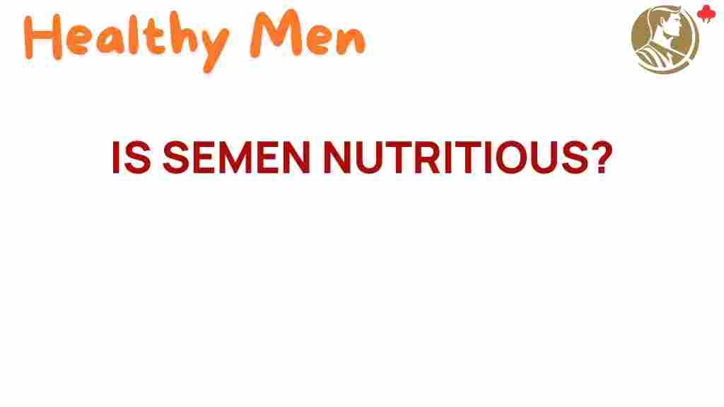 semen-nutrition-value
