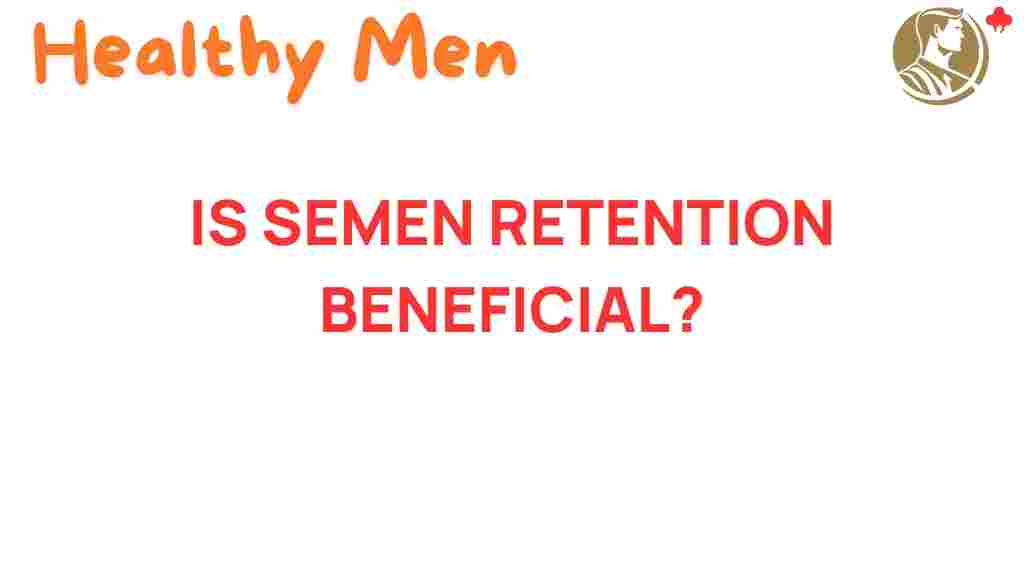 semen-retention-benefits
