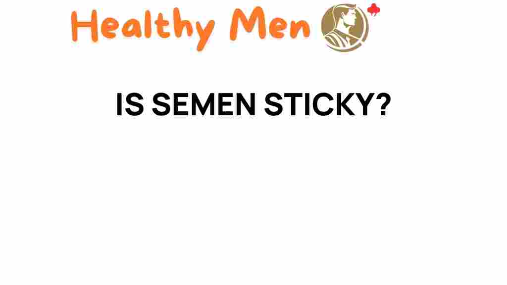 semen-sticky-health