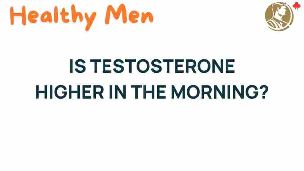 testosterone-higher-morning