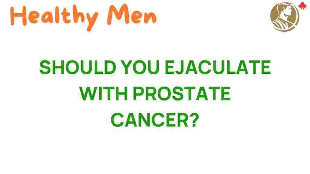 prostate-cancer-ejaculation