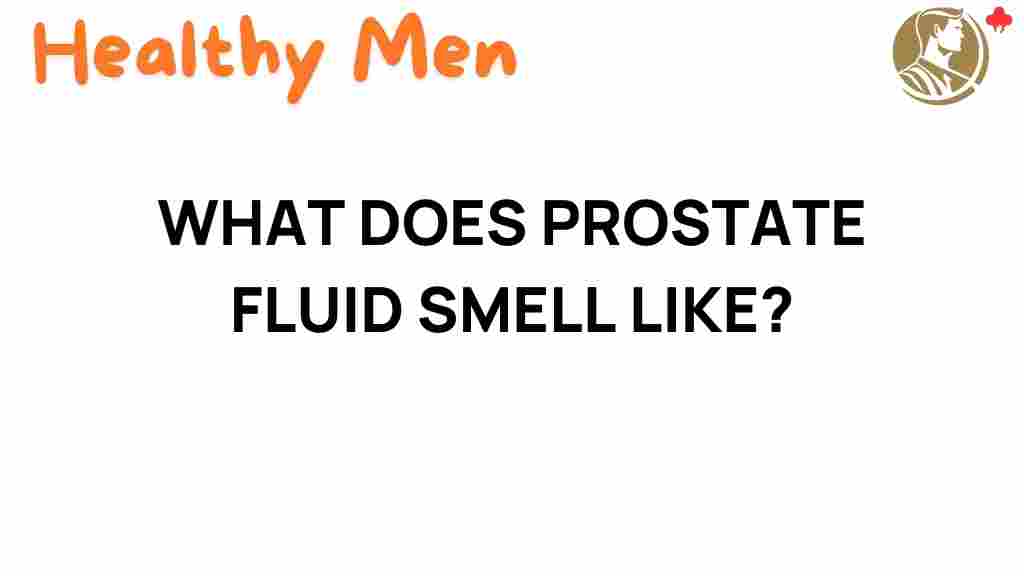 prostate-fluid-smell