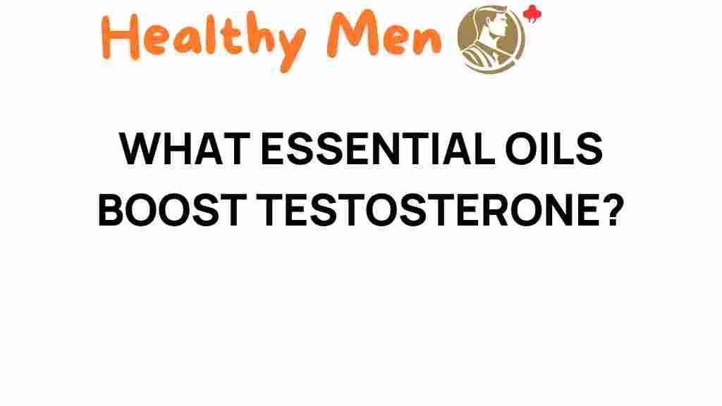 essential-oils-boost-testosterone