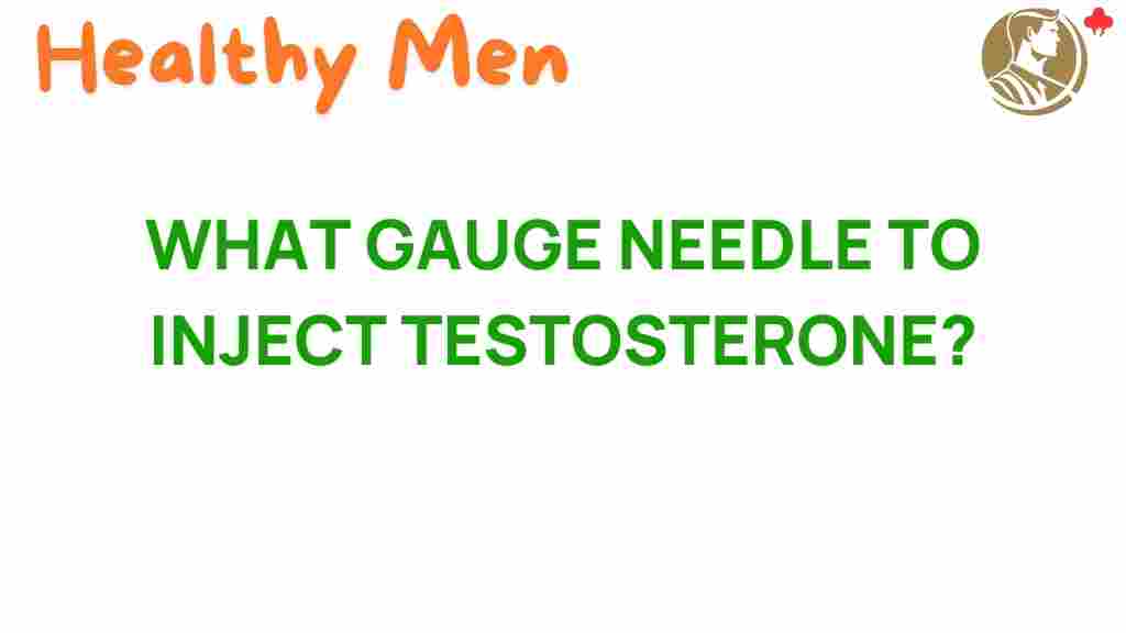 what-gauge-needle-testosterone-injections