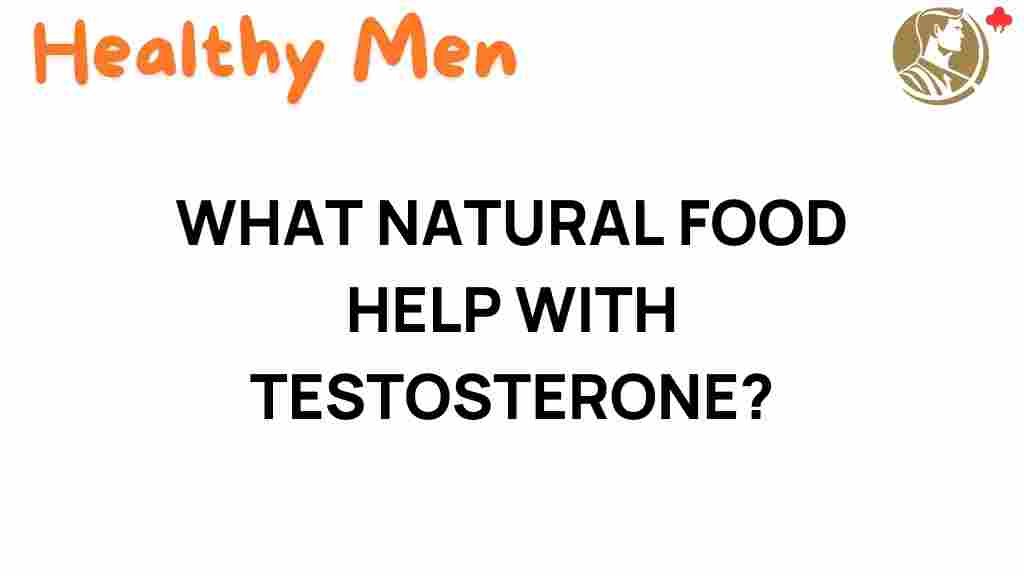 unlocking-natures-secrets-foods-testosterone