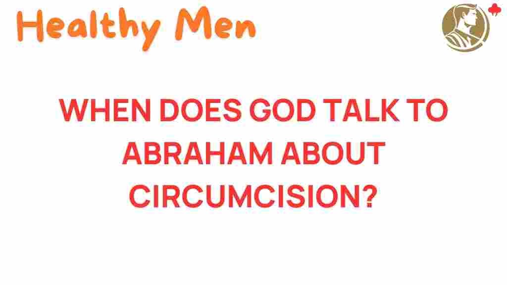 unveiling-divine-dialogue-abraham-circumcision