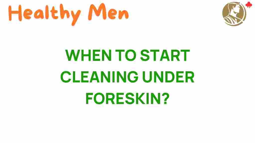 foreskin-hygiene-tips