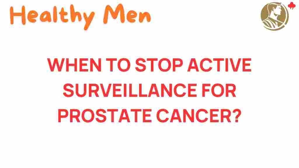 when-to-stop-active-surveillance-prostate-cancer