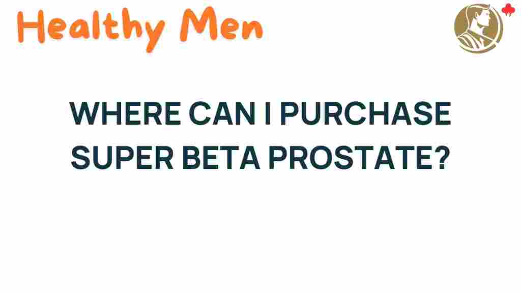 purchase-super-beta-prostate