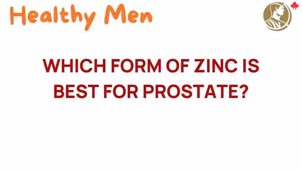 best-zinc-for-prostate-health