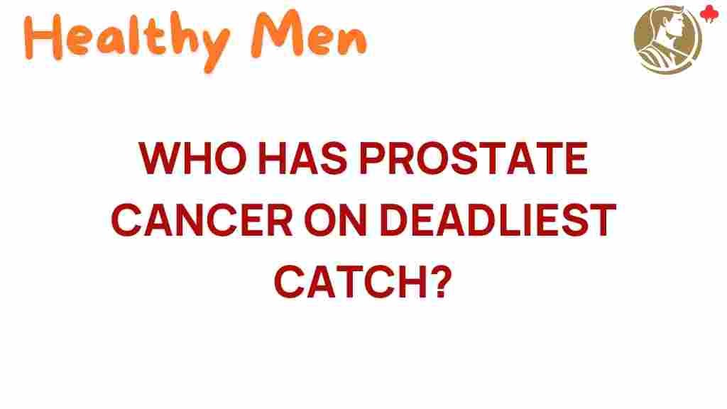 prostate-cancer-deadliest-catch