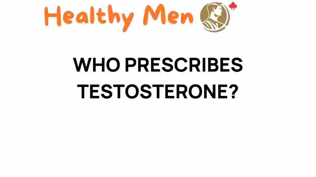 testosterone-prescription-who