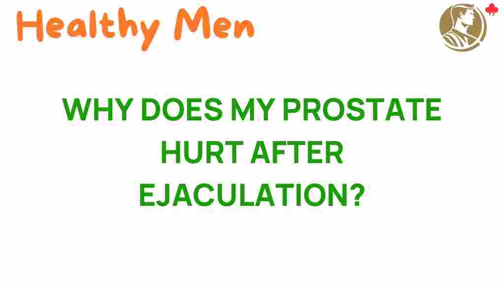 prostate-pain-after-ejaculation