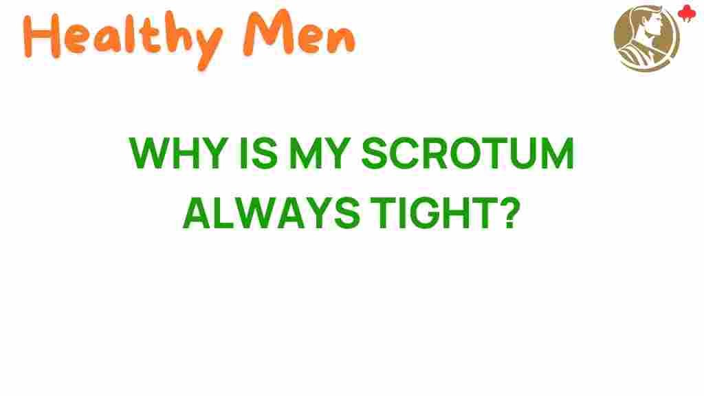 scrotum-tightness-explained