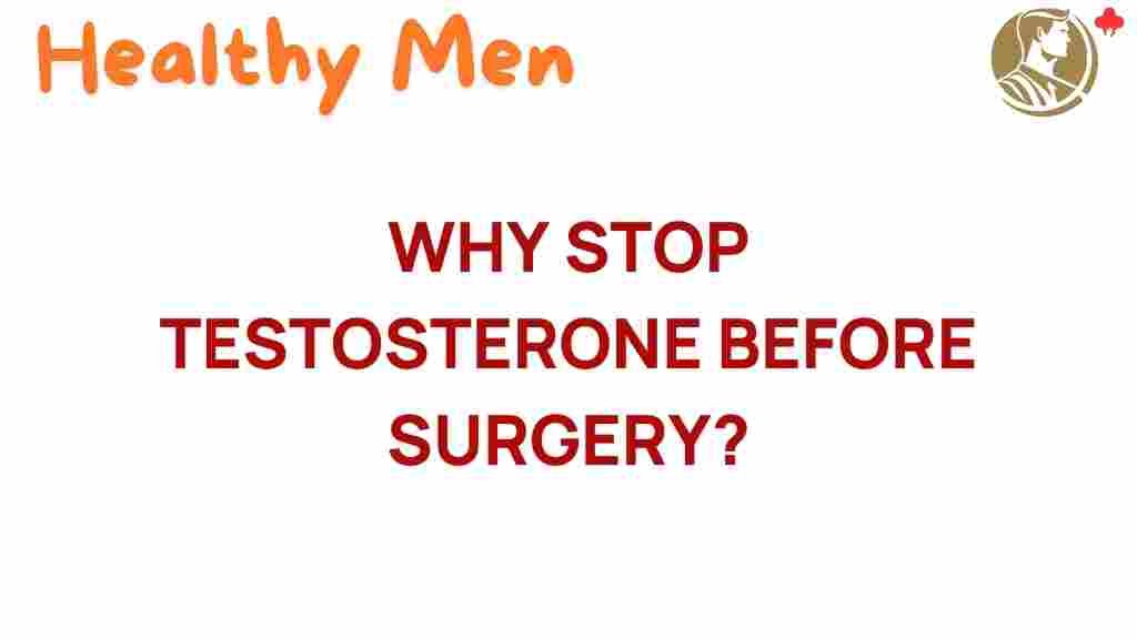 testosterone-surgery-risks