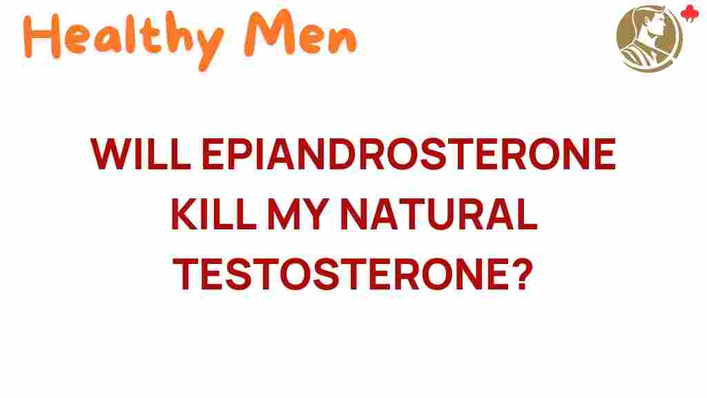 epiandrosterone-testosterone-impact