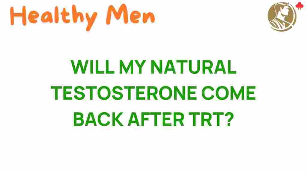 can-your-natural-testosterone-recover-after-trt