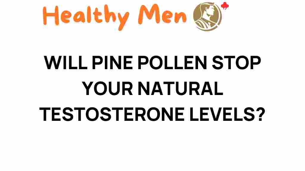 pine-pollen-testosterone-impact