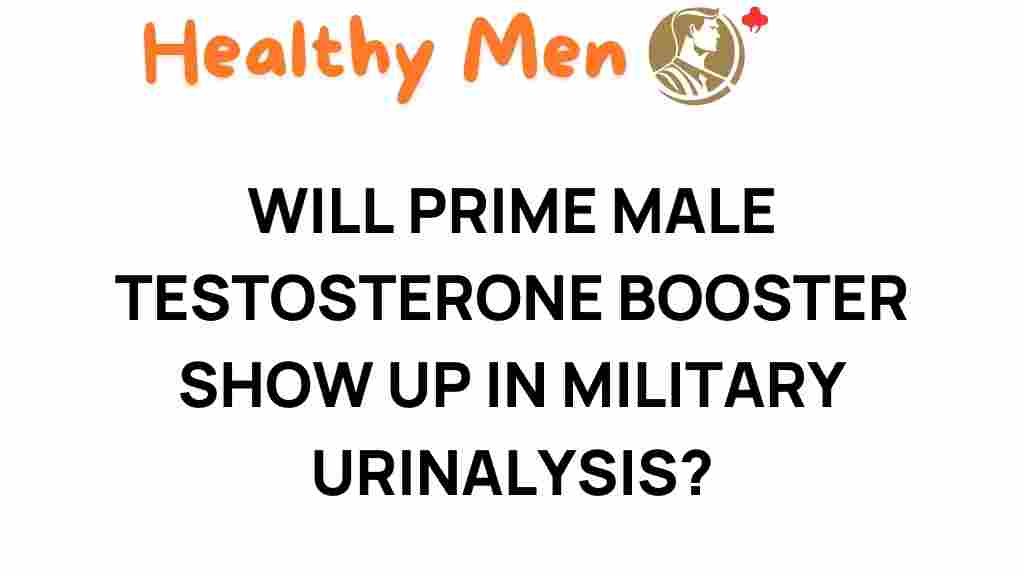 prime-male-testosterone-booster-military-urinalysis