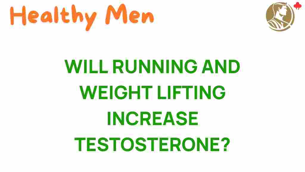 unlocking-testosterone-running-weight-lifting