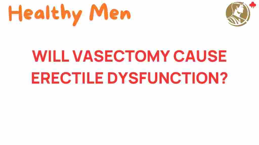 vasectomy-cause-erectile-dysfunction